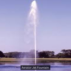 aerator jet fountain